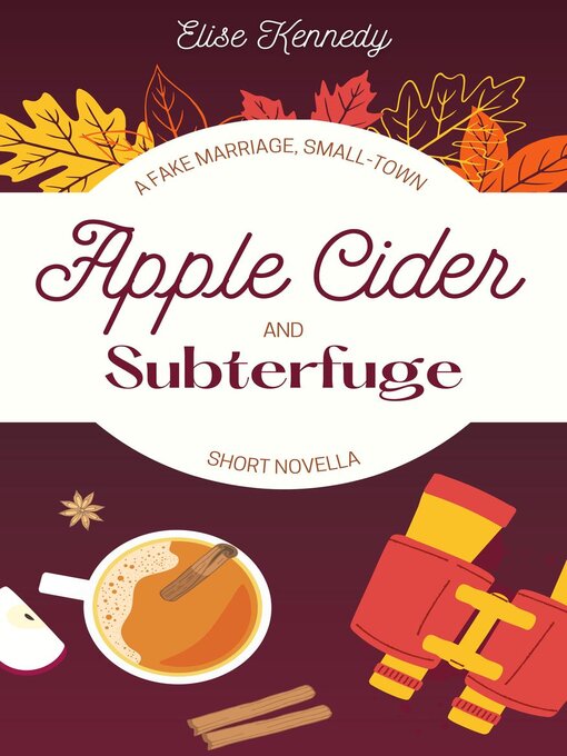 Title details for Apple Cider and Subterfuge by Elise Kennedy - Available